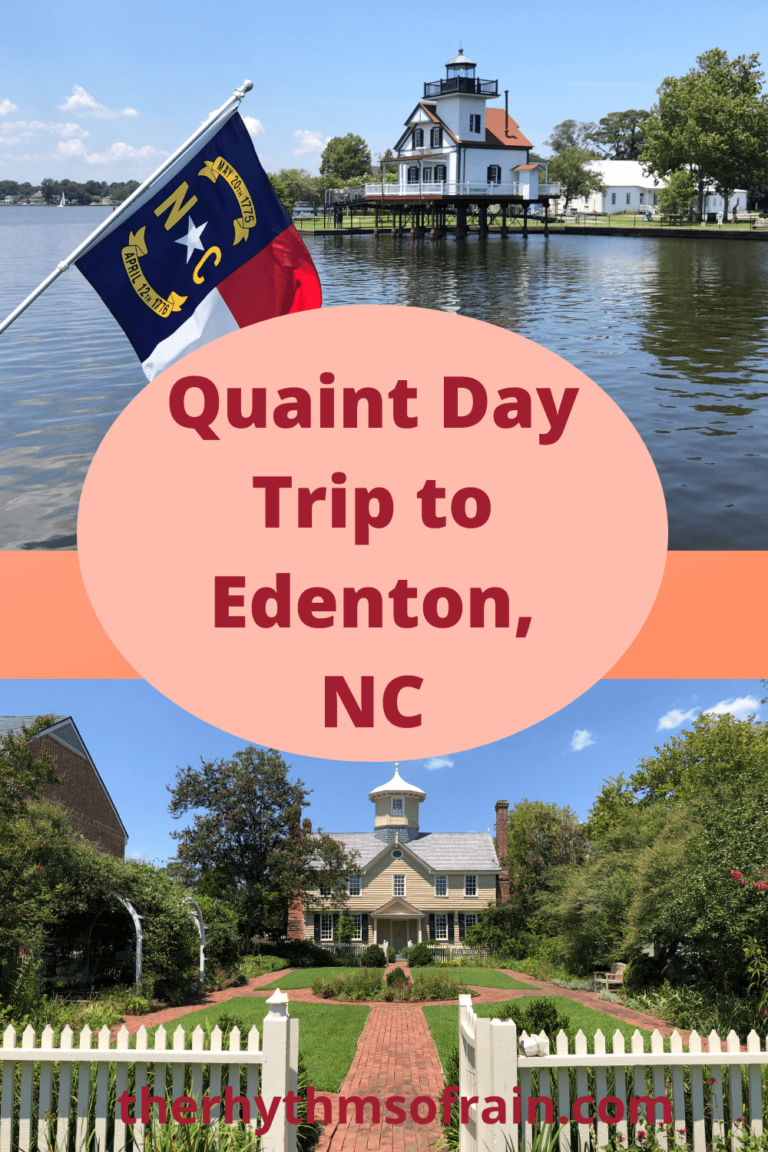 Day Trip to Edenton, NC Small Town, Big History